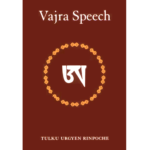 Vajra Speech - Tulku Urgyen Rinpoche